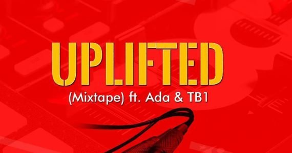 #SelahFresh: DJ BlueSkyz | Uplifted (Mixtape) | Feat. Ada & TB1 | @DJ_BlueSkyz #SelahFresh: DJ BlueSkyz | Uplifted (Mixtape) | Feat. Ada & TB1 | @DJ_BlueSkyz