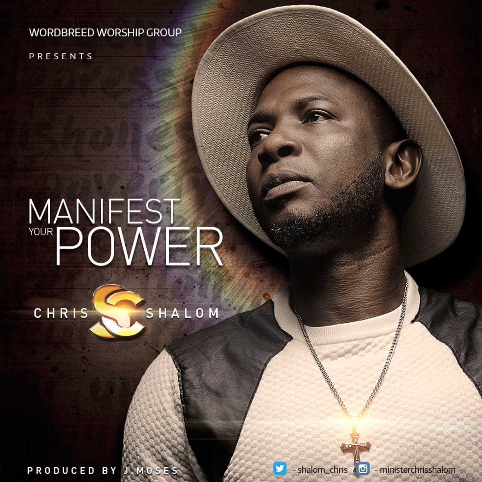 manifest your power, chris shalom