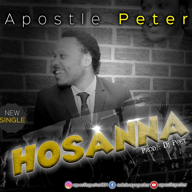Selahmusic Apostle Peter Hosanna Apostlepeter001 Selahafrik