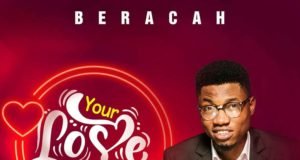 #SelahMusicVid: Beracah | Your Love Came (+ Audio) | @Beracahpraiz Beracah YOUR LOVE CAME