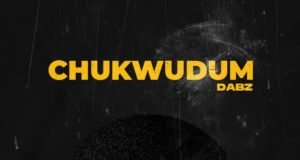 Gospel Artist Dabz Releases Sophomore EP Titled “Chukwudum” | @dabz_cia Gospel Artist Dabz Releases Sophomore EP Titled "Chukwudum"