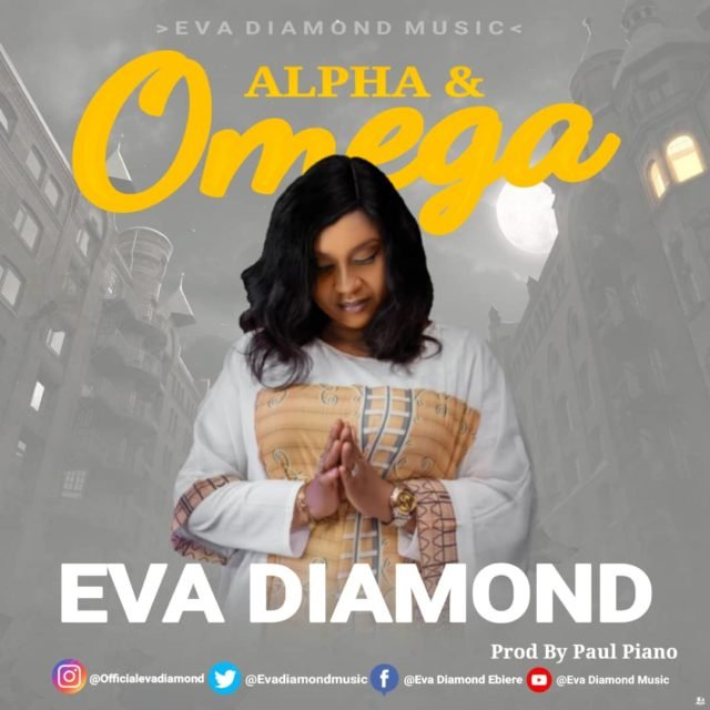 Gospel Artist Eva Daimond Release ALPHA & OMEGA