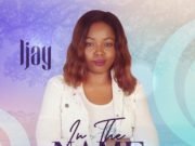 Gospel Artist Ijay Releases “In The Name” Album | @ijeomaQemmanuel Gospel Artist Ijay Releases "In The Name"