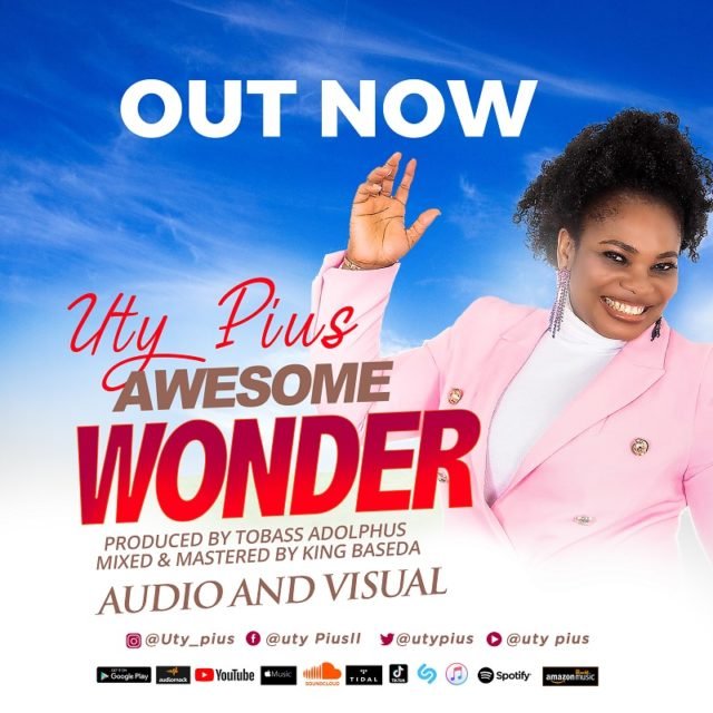 Uty Pius | Awesome Wonder