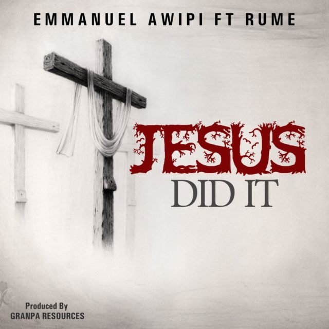 Gospel Artiste Emmanuel Awipi Releases JESUS DID IT Visuals