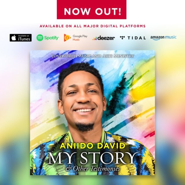 - Aniido David Drops "My Story & Other Testimonies" Album