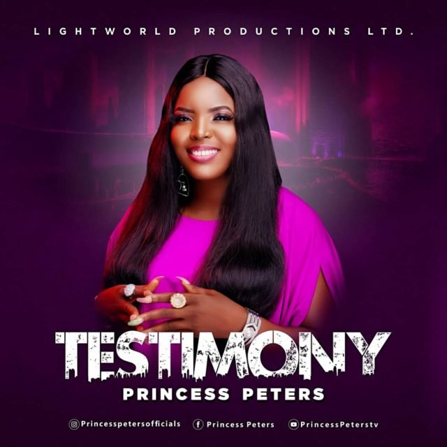 New Music By Princess Peters TESTIMONY | Mp3 Free Download