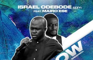 #SelahMusic: Israel Odebobe (Izzy) | We Bow | Feat. Mairo Ese | @israelodebode_ Israel Odebobe (Izzy) | We Bow | Feat. Mairo Ese