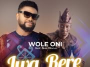 #SelahMusic: Wole Oni | Iwa Rere | Feat. Bois Olorun (@iamwoleoni) wole oni Iwa Rere
