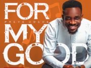 #SelahMusic: Preye Odede | For My Good (Live) | @preyeodede Preye Odede For My Good live
