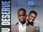 #SelahFreshVid: King Blessed | You Deserve | Feat. Michael Rich King Blessed | You Deserve | Feat. Michael Rich