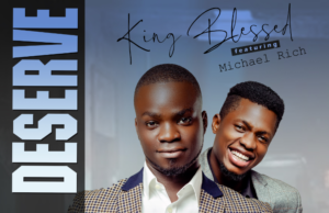 #SelahFreshVid: King Blessed | You Deserve | Feat. Michael Rich King Blessed | You Deserve | Feat. Michael Rich