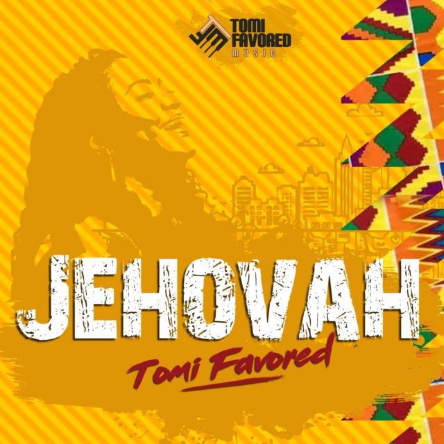 Gospel Artiste Tomi Favored Releases JEHOVAH Remix | Mp4