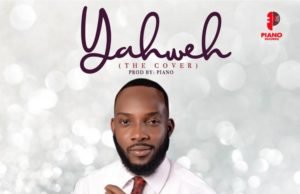 #SelahFresh: Pmali | Yahweh (Cover) New Music By Pmali YAHWEH | Mp3 Free Download