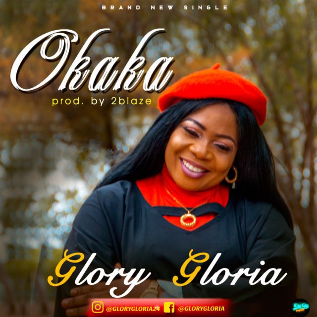 Glory Gloria | Okaka