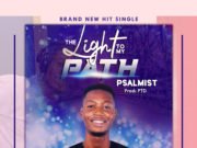 SelahFreshVid: Psalmist | The Light To My Path Psalmist | The Light To My Path