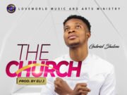 #SelahMusic: Gabriel Shalom | The Church New Music By Gabriel Shalom THE CHURCH