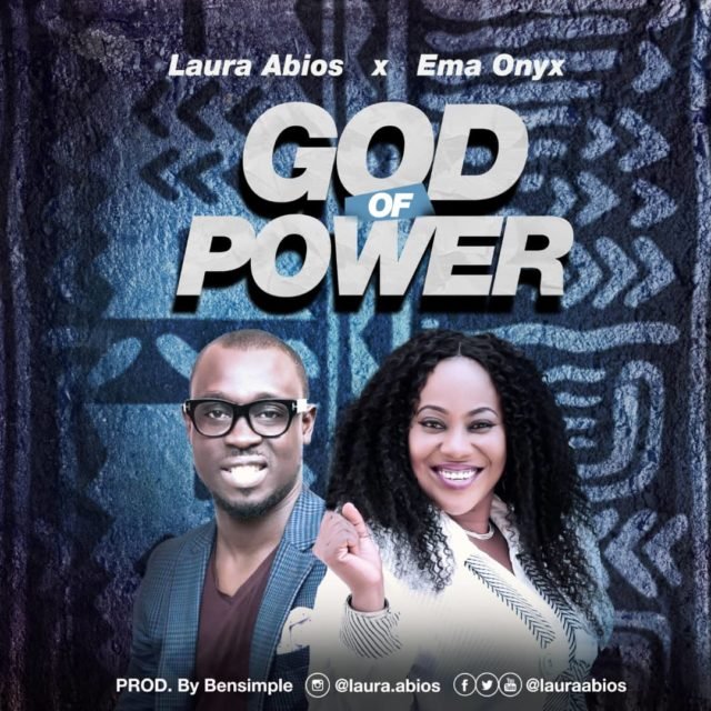 Laura Abios | God Of Power | Feat. Ema Onyx