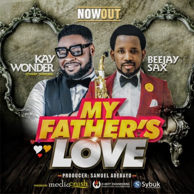 Kay Wonder | My Father's Love