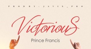 #SelahMusic: Prince Francis | Victorious Prince Francis | Victorious