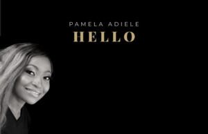 #SelahFresh: Pamela Adiele | Hello Gospel Artiste Pamela Adiele Makes Her Debut With HELLO | Mp3