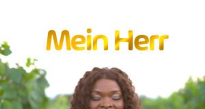 #SelahMusic: Onyeka | Mein Herr (My Lord) New Music By Onyeka MEIN HERR | Mp3 Free Download