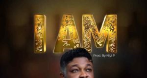 #SelahMusic: Princewill Chinonso | I Am New Music By Princewill Chinonso I AM | Mp3 Free Download