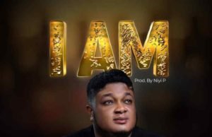 #SelahMusic: Princewill Chinonso | I Am New Music By Princewill Chinonso I AM | Mp3 Free Download