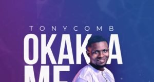 #SelahFresh: Tonycomb | Okaka Me | Feat. SP Music