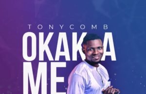 #SelahFresh: Tonycomb | Okaka Me | Feat. SP Music