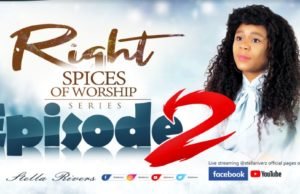 Stella Riverz Gears Up For “The Right Spices Of Worship” Episode 2 | Sept. 10th, 2020 Stella Riverz Gears Up For “The Right Spices Of Worship” Episode 2