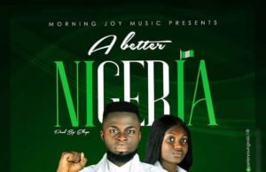 #SelahFresh: Petersongs | A Better Nigeria | Feat. R Jay New Music By Petersongs A BETTER NIGERIA | Mp3