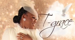 #SelahMusic: T-Grace | Alpha and Omega Fresh New Music By T-Grace ALPHA & OMEGA | Mp3