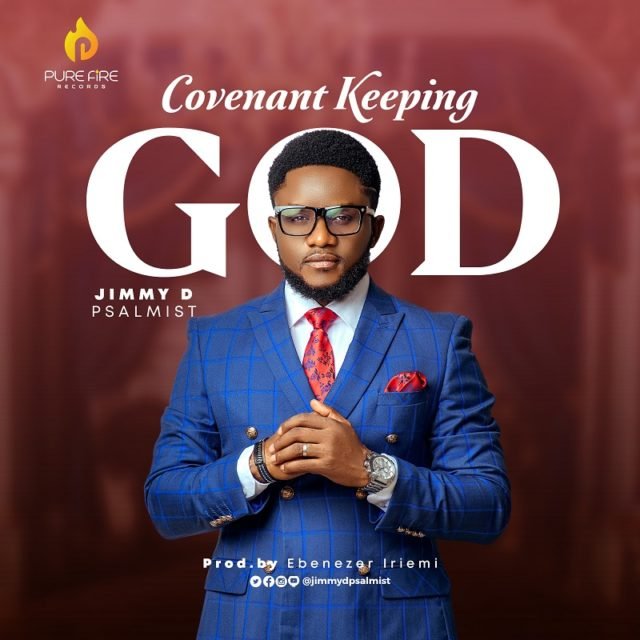 Jimmy D Psalmist | Covenant Keeping God [@jimmydpsalmist