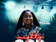 #SelahMusic: Naomi Ifemade | Mighty God New Music By Naomi Ifemade MIGHTY GOD | Mp3 Free