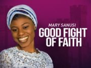 #SelahFresh: Mary Sanusi | Good Fight Of Faith Fresh New Music By Mary Sanusi GOOD FIGHT OF FAITH