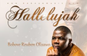 #SelahMusic: Boboye Reuben Olisawo | Hallelujah Boboye Reuben Olisawo | Hallelujah