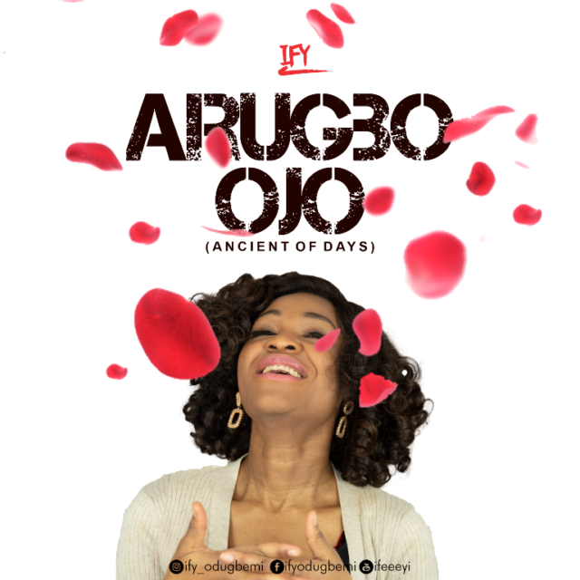 Fresh New Music By Ify ARUGBO OJO | Mp3 Free Download