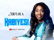 #SelahMusicVid: Mo’Lola | Kabiyesi Fresh New Music Video By Mo'Lola KABIYESI | Mp4 Free