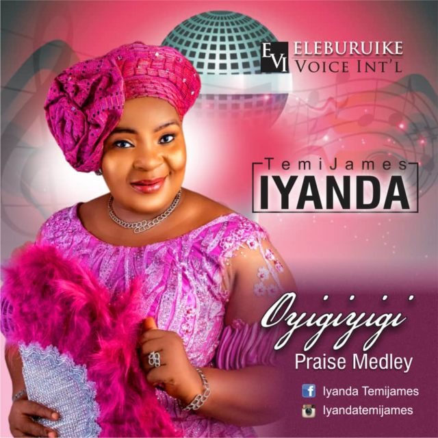 New Music By TemiJames Iyanda OYIGIYIGI | Mp3 Free Download