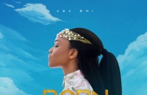 Ada Ehi Unveils Album Art, Tracklist & Release Date For “Born Of God” Album Born Of God ada ehi