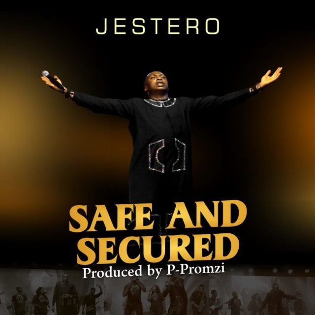 Debut Music Video By Jestero Tagged SAFE & SECURED