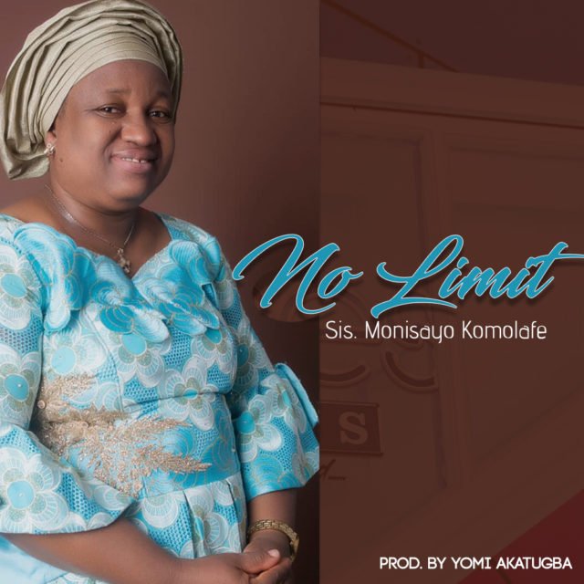 Sis Monisayo Komolafe | No Limit