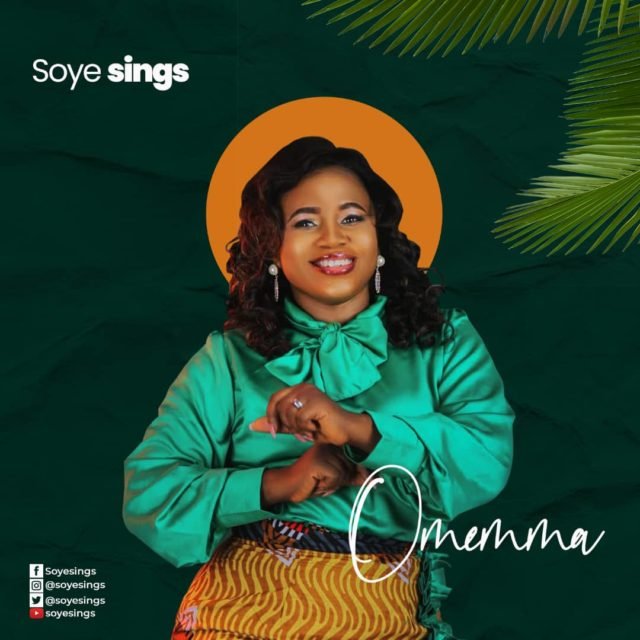 Fresh New Music By Soyesings OMEMMA | Mp3 Free Download