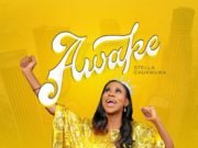 #SelahMusic: Stella Chukwuma | Awake Stella Chukwuma AWAKE