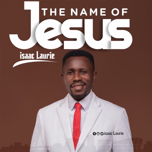 Isaac Laurie | The Name of Jesus [@IsaacLaurie2