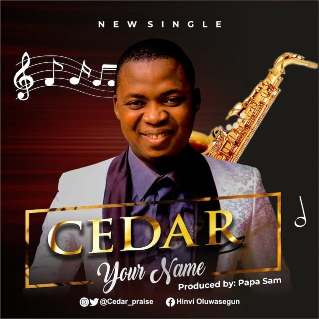 Fresh New Music By Cedar YOUR NAME | Mp3 Free