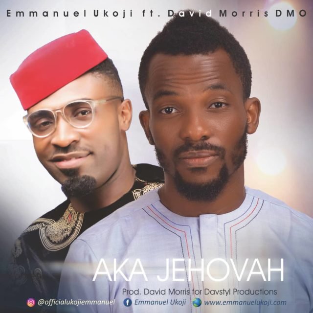 Double Release By Ukoji Emmanuel ALL GRACE + AKA JEHOVAH