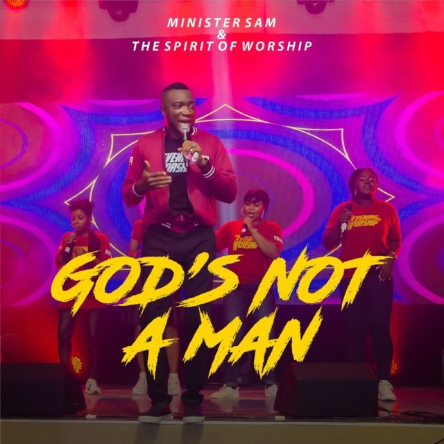 New Music Video By Minister Sam Tagged GOD'S IS NOT A MAN