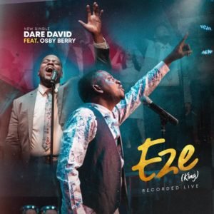 Fresh New Music By Dare David tittled EZE | Mp4 Video